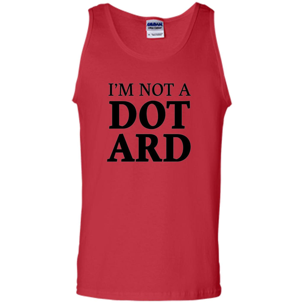 I'm Not A Dotard T-Shirt Funny Presidential T-shirt Red