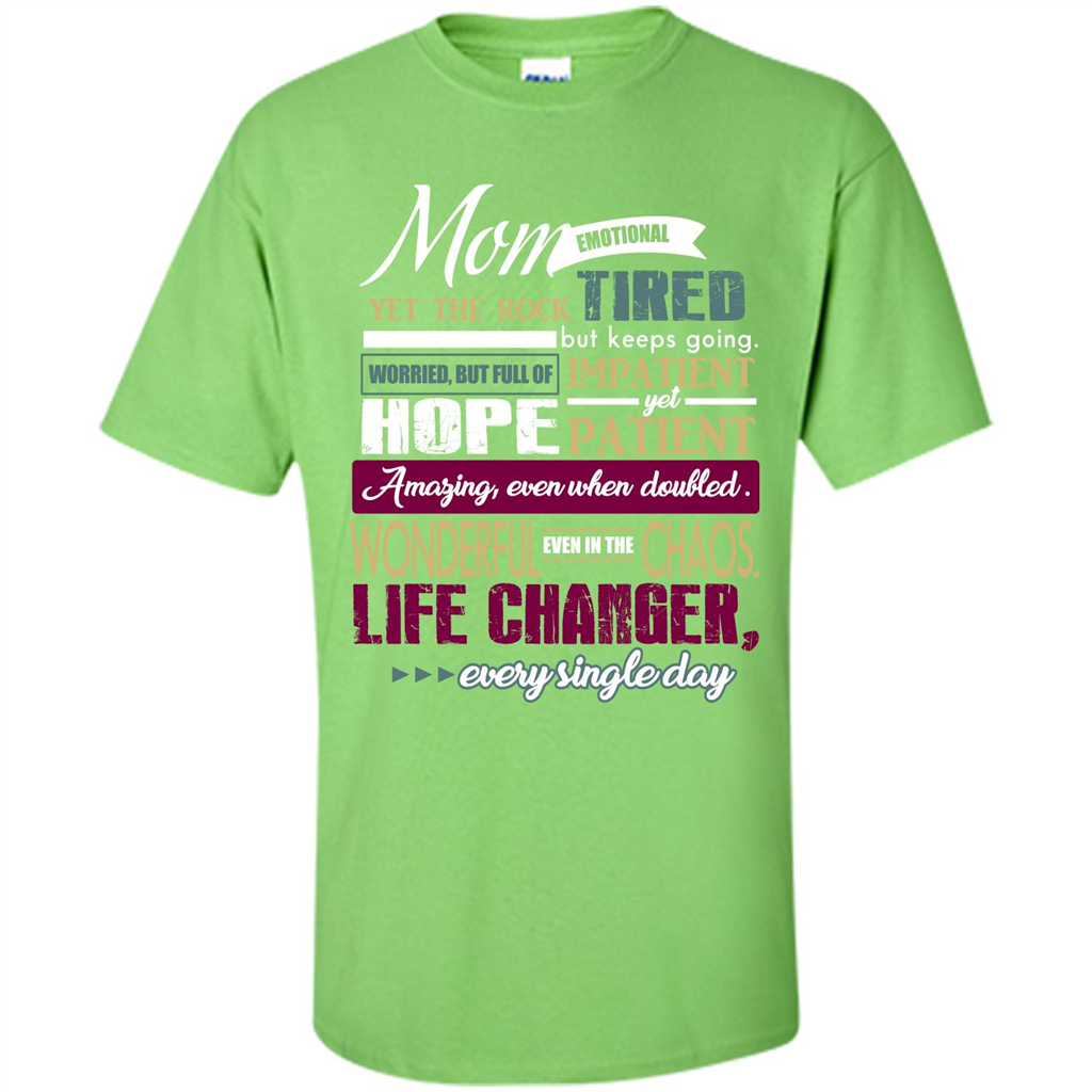 Mothers Day T-shirt Mom Emotional Yet The Rock Tired T-shirt Lime