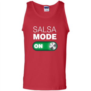 Salsa Mode On T-shirt. Great for Dance Class