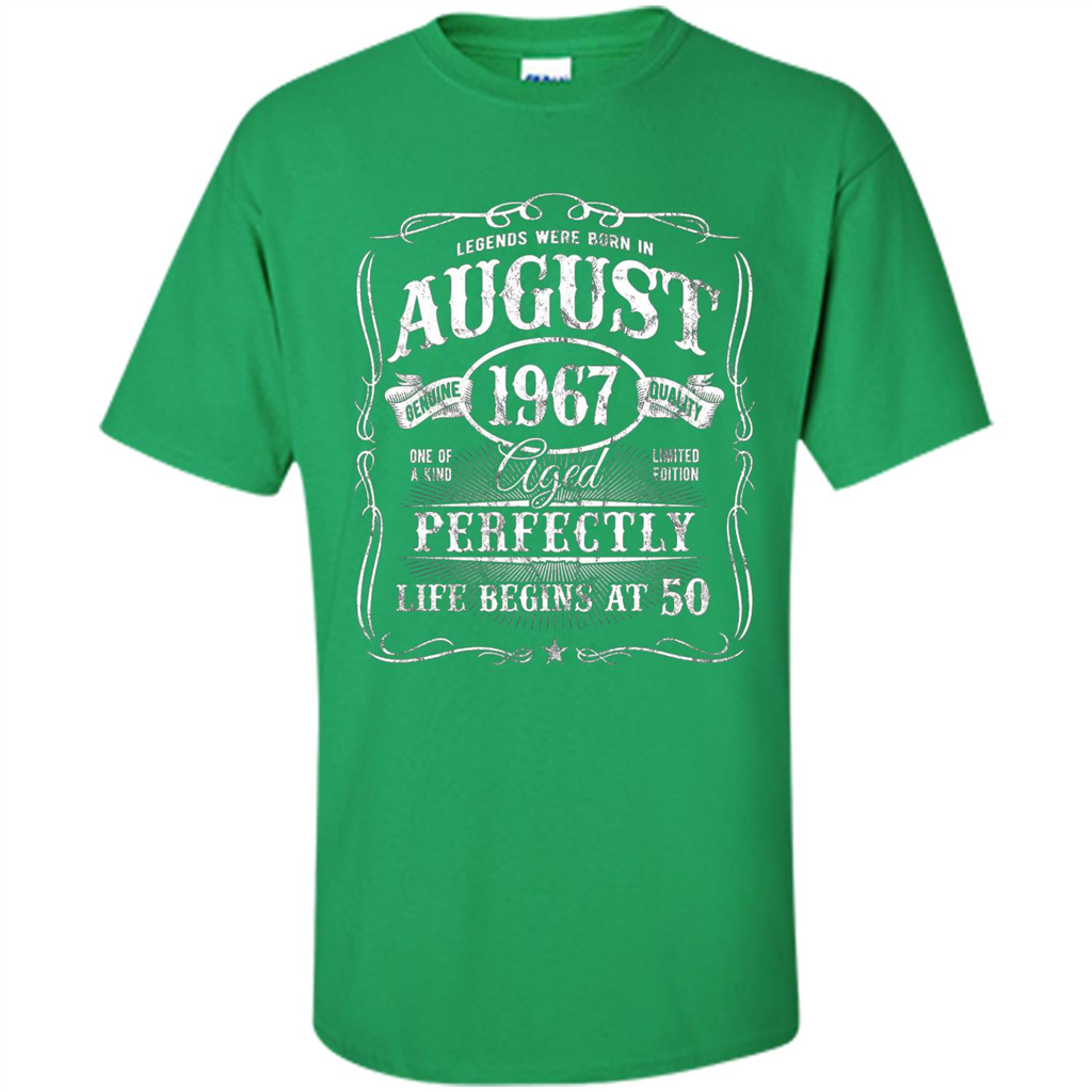Legends Were Born In August 1967 T-shirt Irish Green