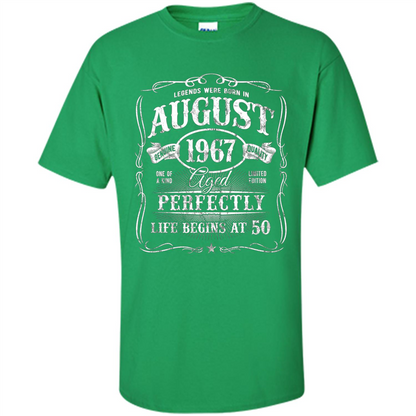 Legends Were Born In August 1967 T-shirt Irish Green