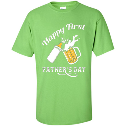 Happy First Father's Day T-shirt 2017 Lime