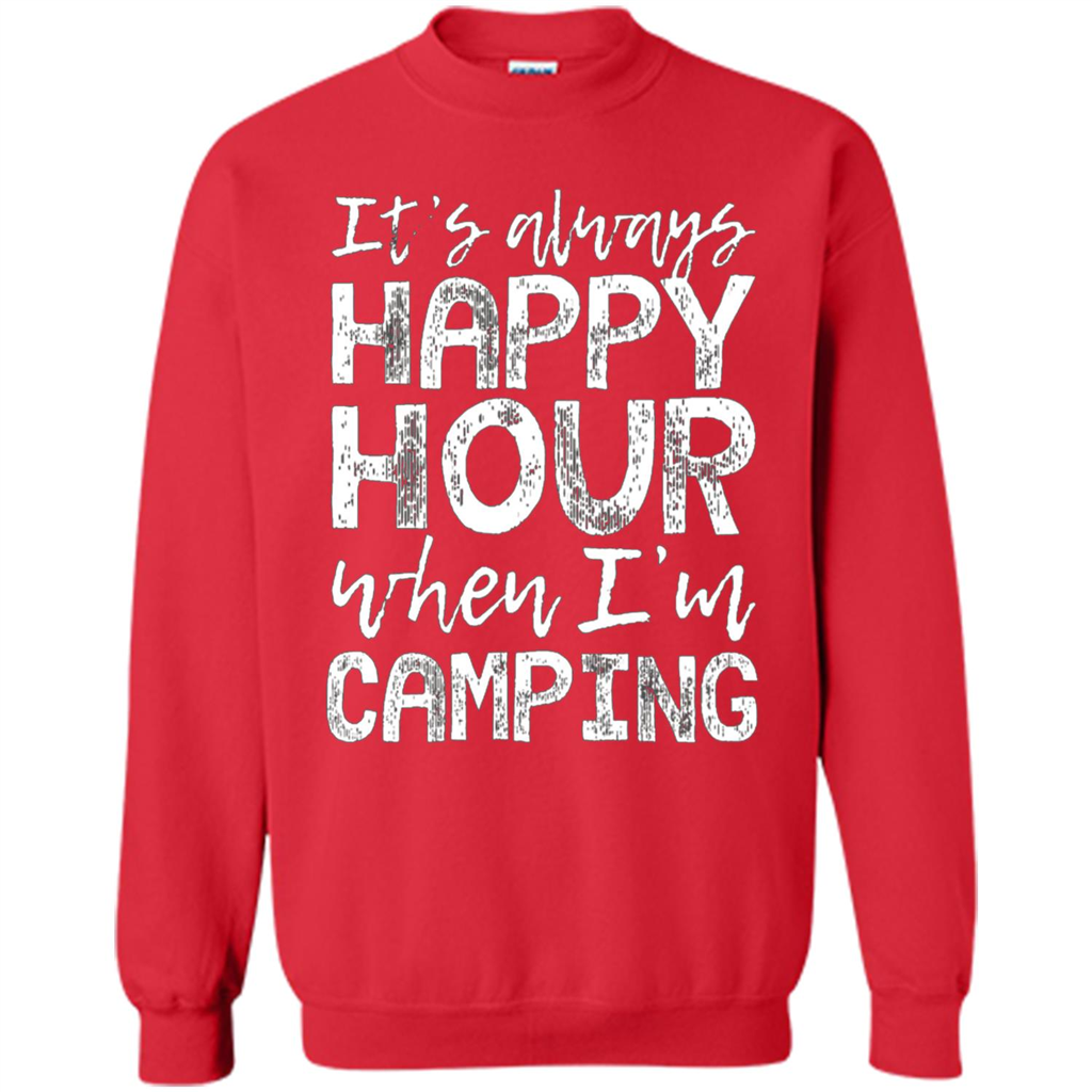 It's Always Happy Hour When I'm Camping T-shirt Red
