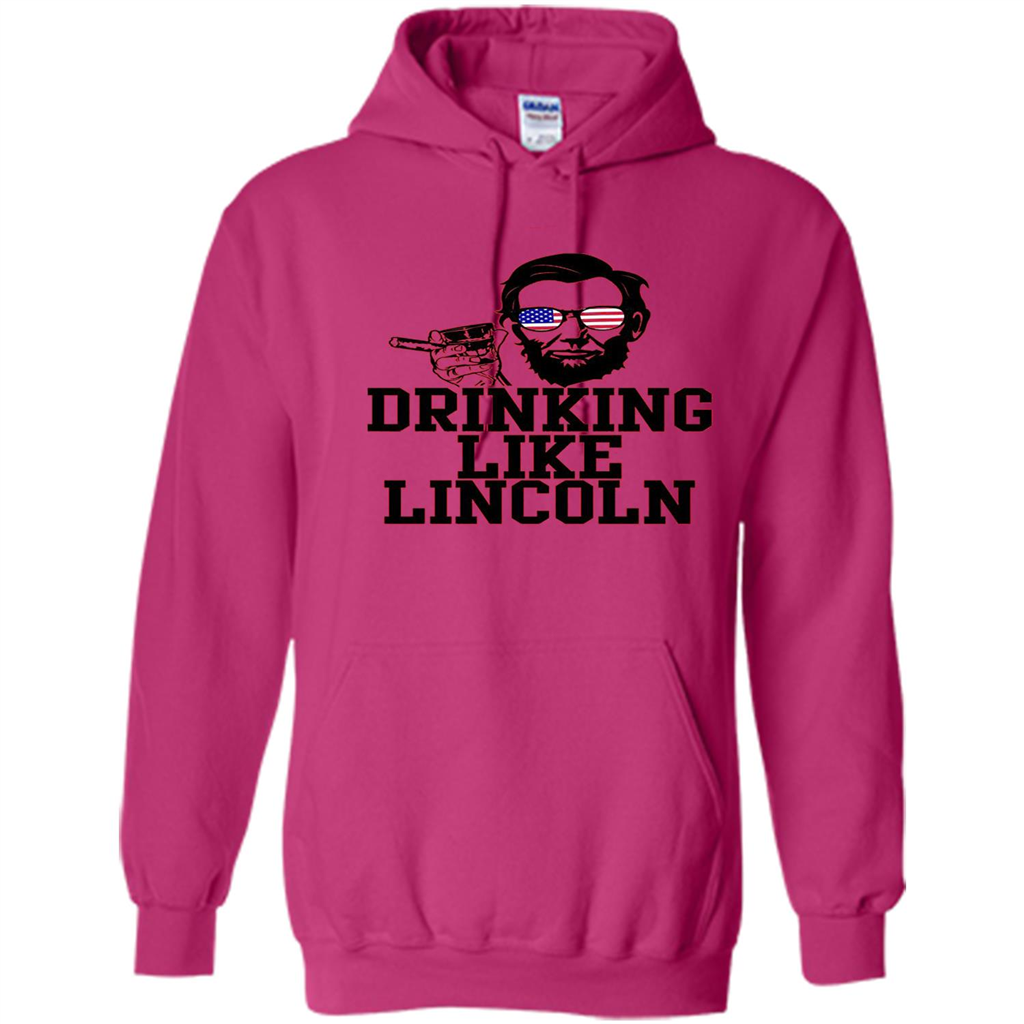 Funny Drinking T-shirt Drinking Like Lincoln Heliconia