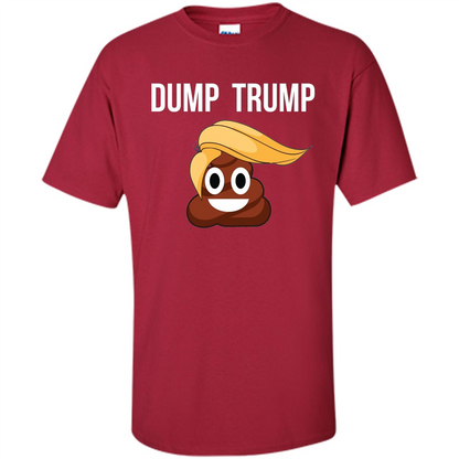 Dump Trump - Poop Emoji T-shirt Cardinal