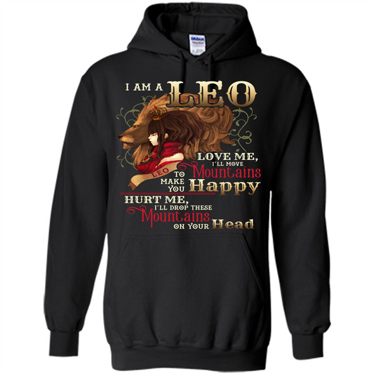 Im A Leo Love Me Ill Move Mountains To Make You Happy T-shirt Black