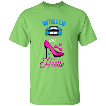 Wheels Or Heels We Love You Gender Reveal Party T-shirt Lime