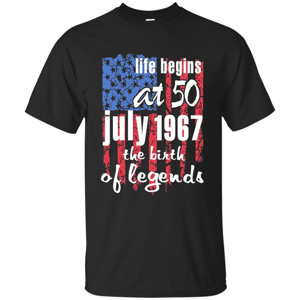 Life Begins At 50 T-shirt July 1967 The Birth Of Legends T-shirt Black
