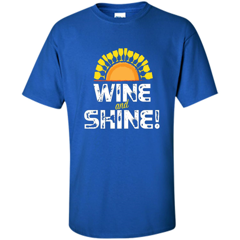 Wine T-shirt Wine And Shine Royal