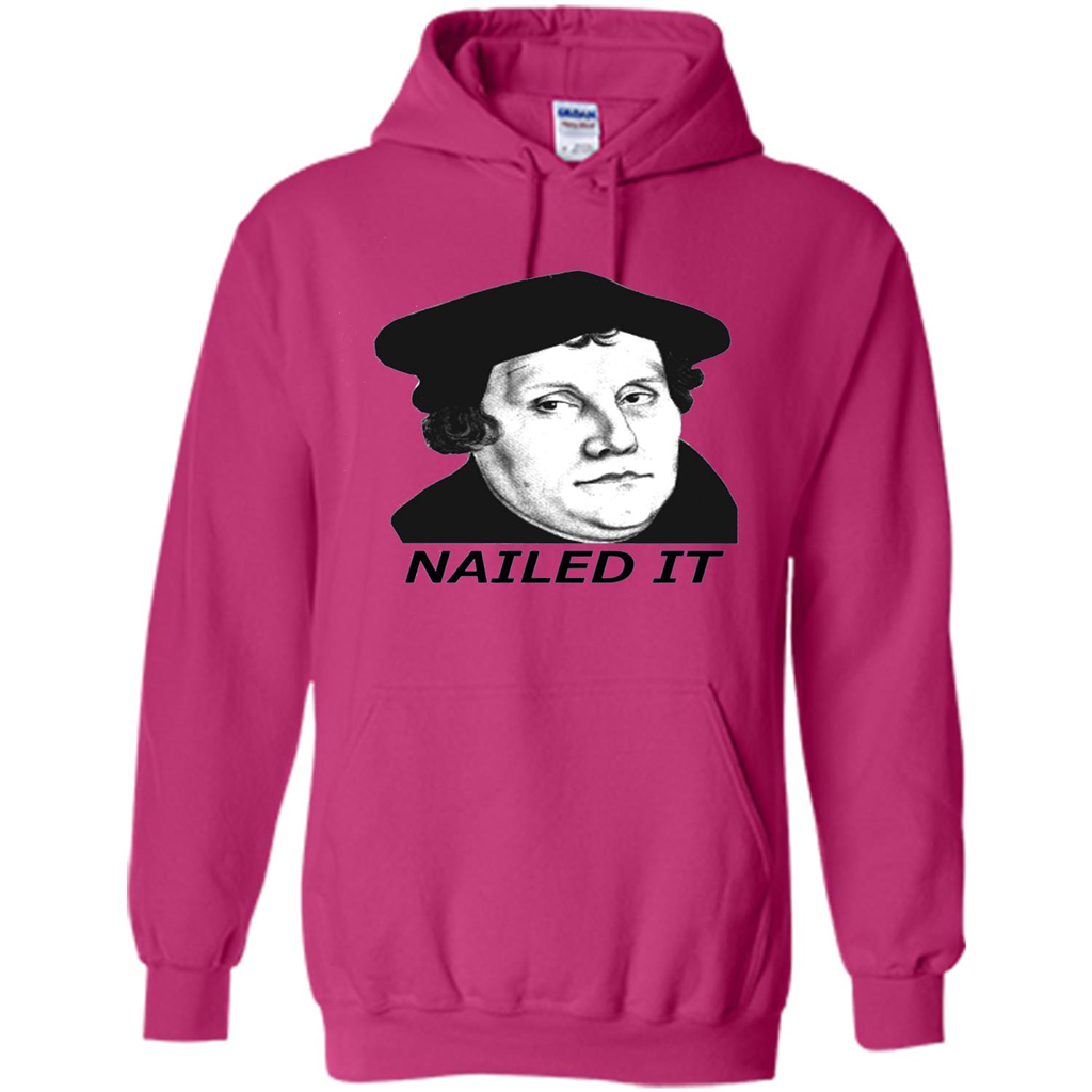 Nailed It 500th Reformation Day T-Shirt Heliconia