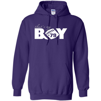 That's My Boy #79 T-Shirt Football Fan