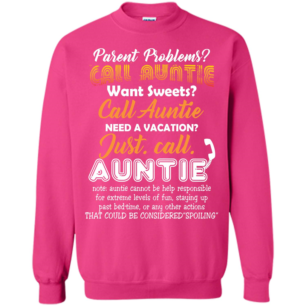 Aunt T-shirt Parent Problems Call Auntie T-shirt Heliconia