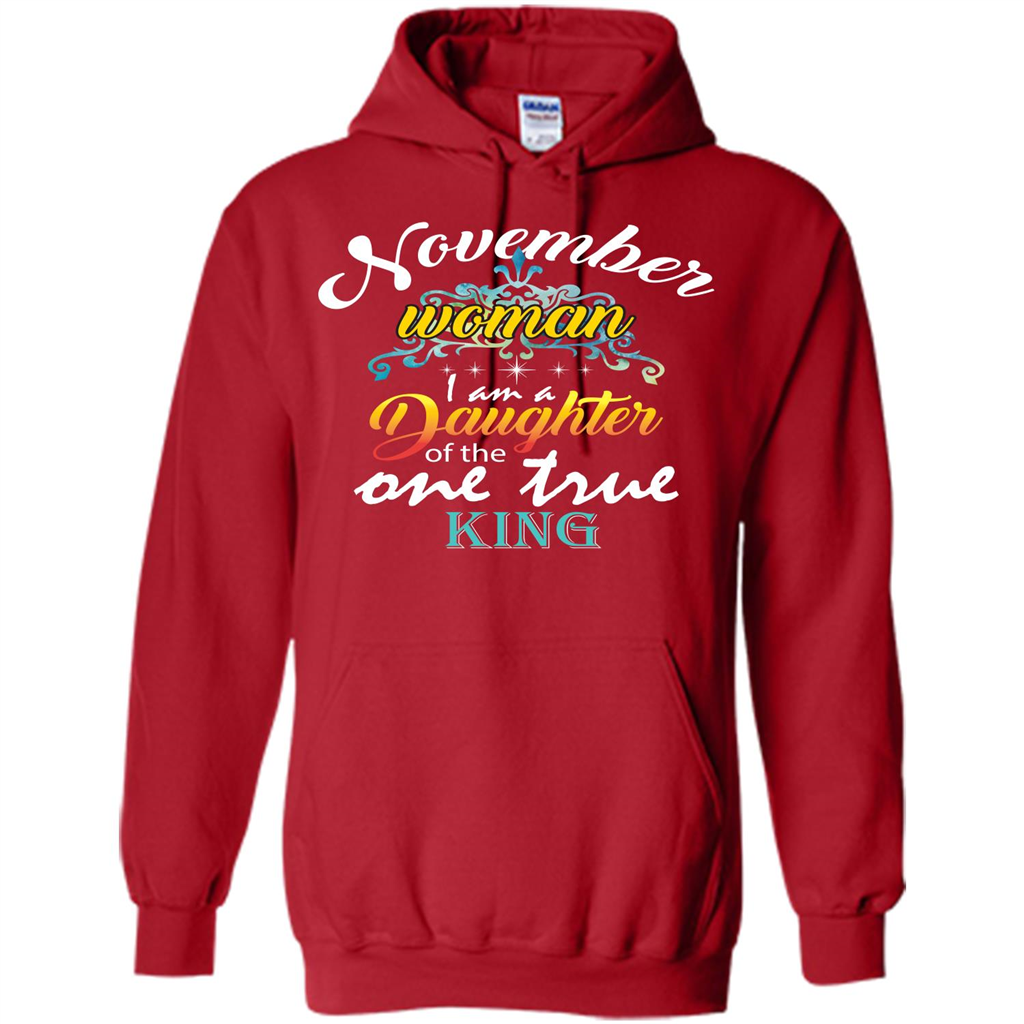 November Woman I Am A Daughter Of The One True King T-shirt Red