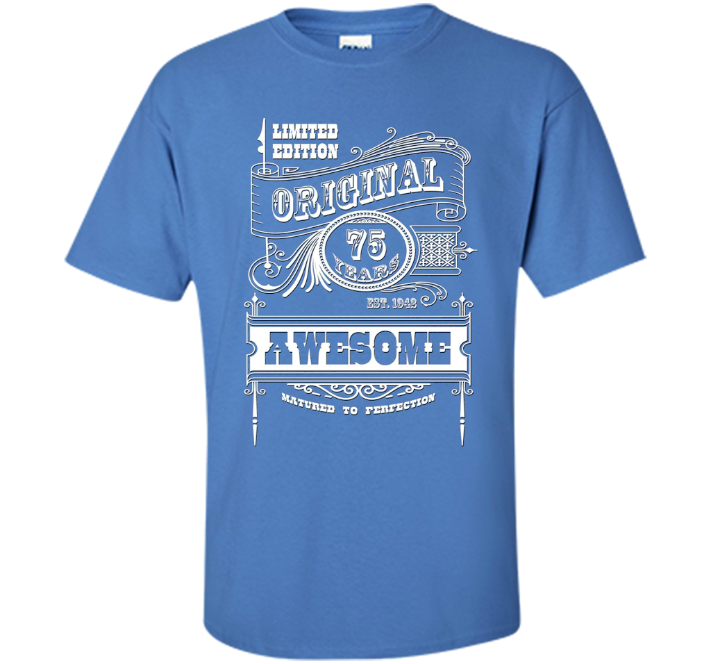 Best 75th Birthday Made in 1942 Awesome T-Shirt Gift Idea shirt Iris
