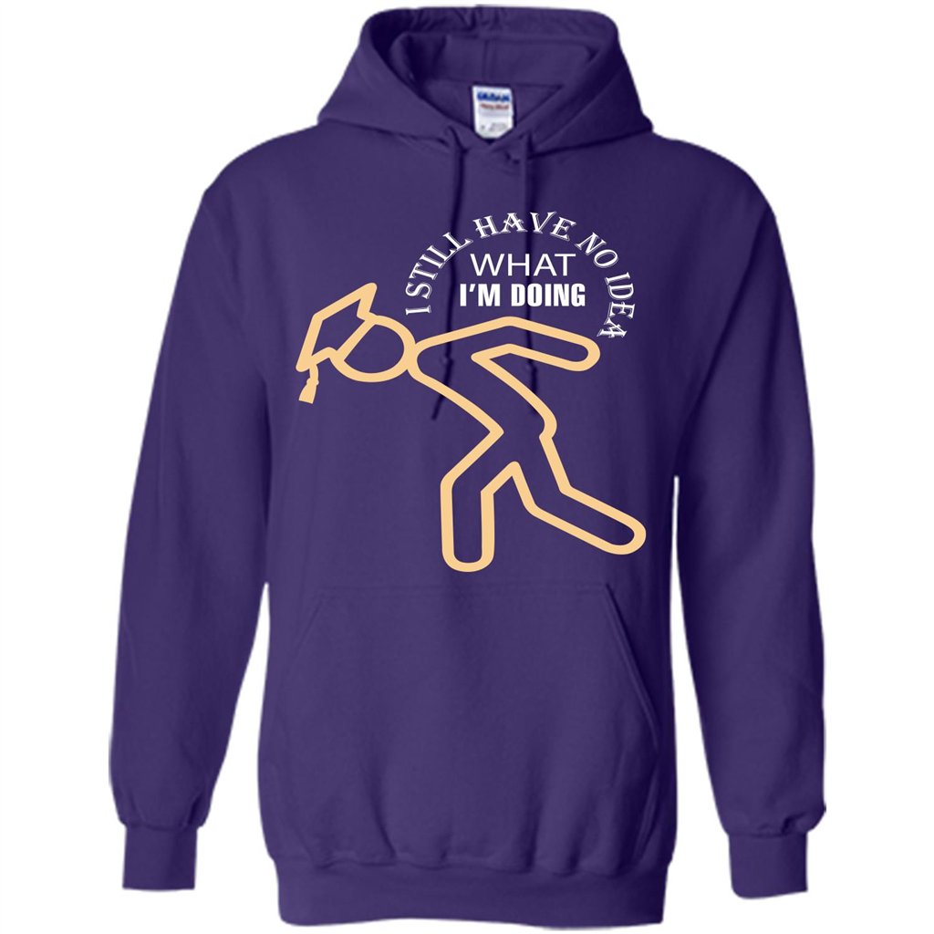 Funny Graduation T-shirt I Still Have No Idea What I‰۪m Doing Purple