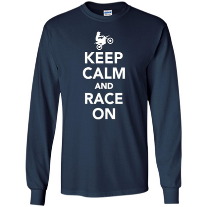 Keep Calm And Race On Motorcross T-shirt