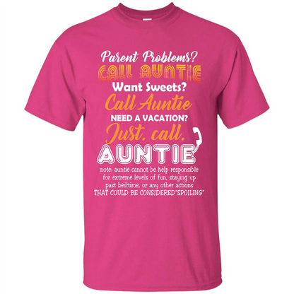 Aunt T-shirt Parent Problems Call Auntie T-shirt Heliconia