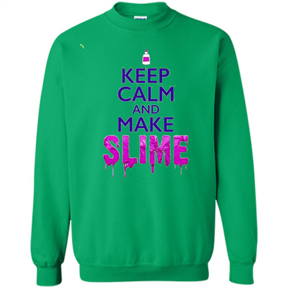 Keep Calm And Make Slime T-shirt Irish Green