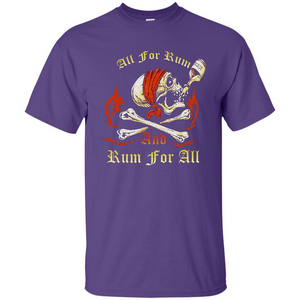 Rum T-shirt All for Rum And Rum For All T-shirt