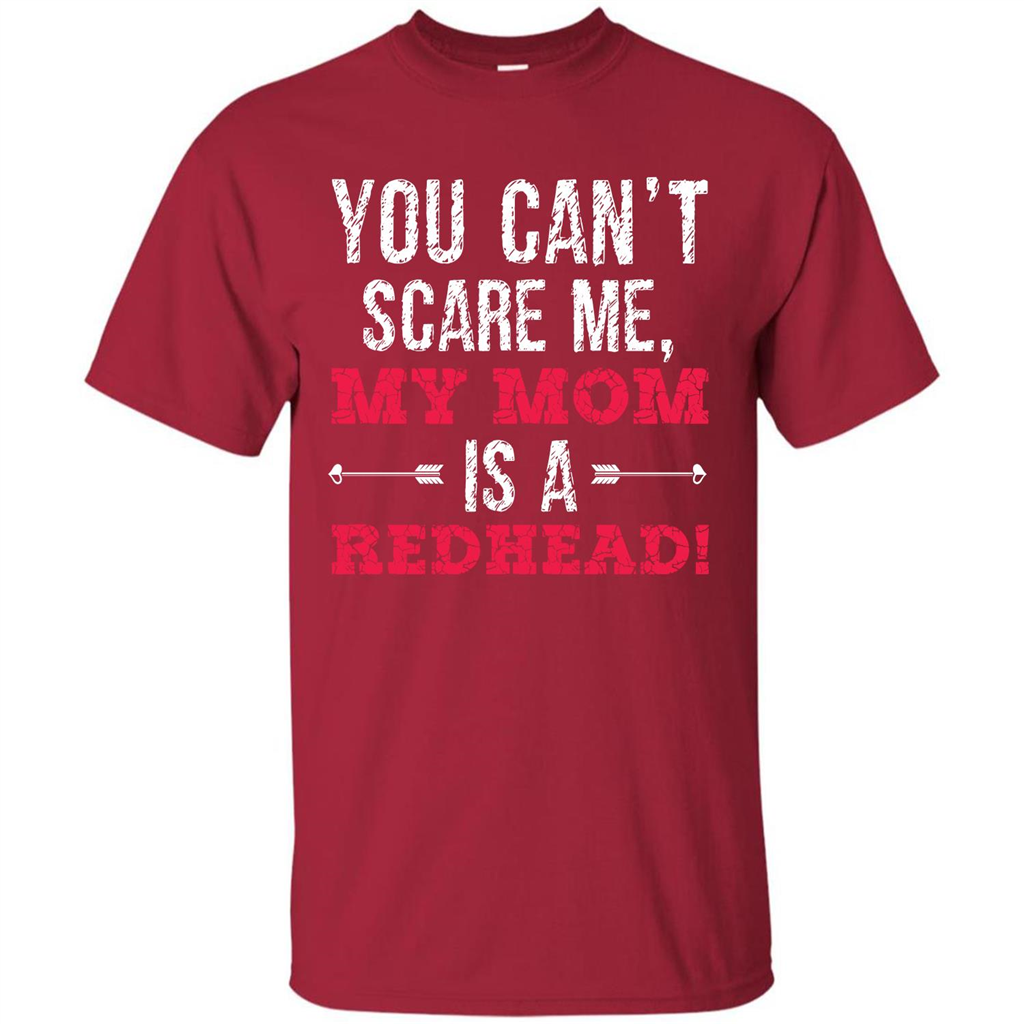 Family T-shirt You Can‰۪t Scare Me, My Mom Is A Redhead Cardinal