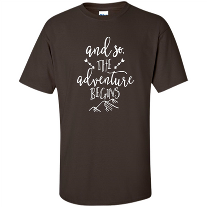And So the Adventure Begins T-shirt Dark Chocolate