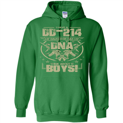 I Have A DD-214 My Daughter Has My DNA Think About It Boys T-shirt Irish Green