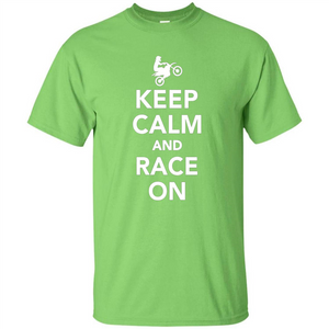 Keep Calm And Race On Motorcross T-shirt