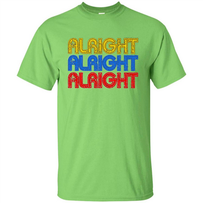 Alright Alright Alright T-shirt Lime