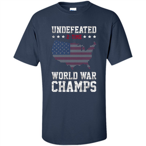 Independence Day T-shirt Undefeated 2-Time World War Champs 4th Of July