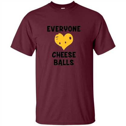 Everyone cheeseball T-Shirt Maroon