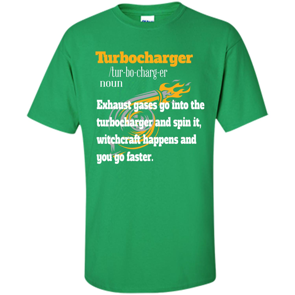 Car Lover T-shirt Turbocharger Exhaust Gases Go Into The Turbocharger Irish Green