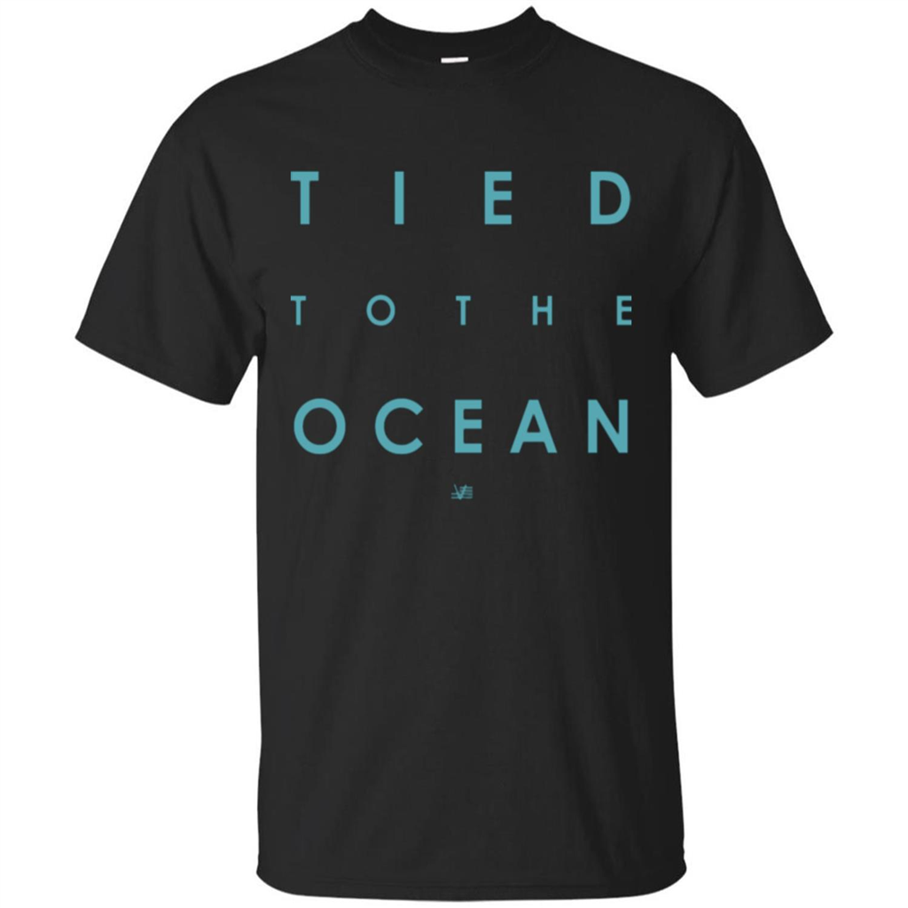 Tied To The Ocean T-shirt