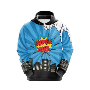 You Choose Who We Want To Be Super Girl Unisex 3D Hoodie