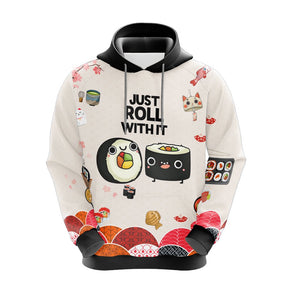 Sushi Just Roll With It Japanese Unisex 3D Hoodie