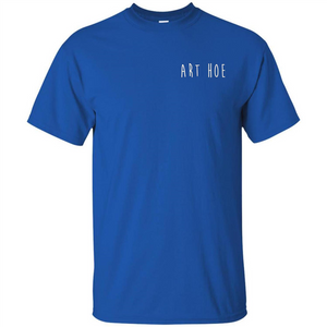 Art Hoe T-shirt