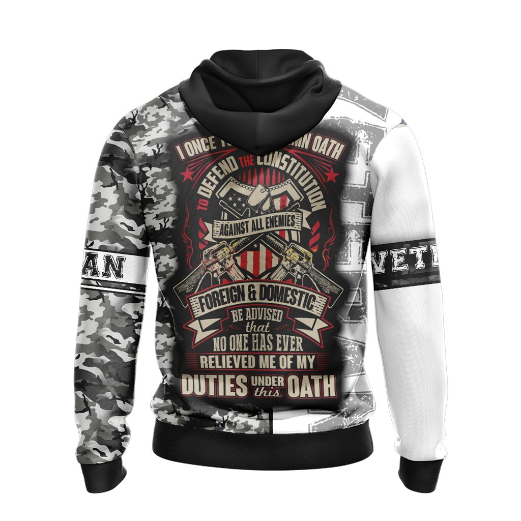 Veteran - I Once Took A Solemn Oath To Defend The Constitution Against All Enemies Foreign And Domestic Unisex 3D Hoodie