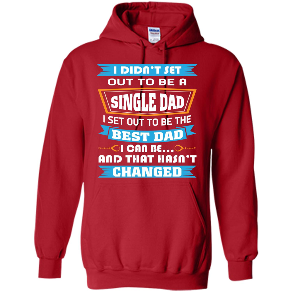 Daddy T-shirt I Did Not Set Out To Be A Single Dad Red