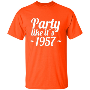 Party Like It's 1957 T-shirt