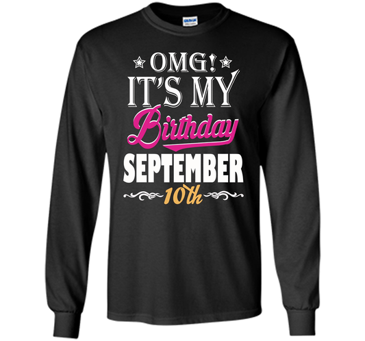 OMG! It's My Birthday September 10th T-shirt Black