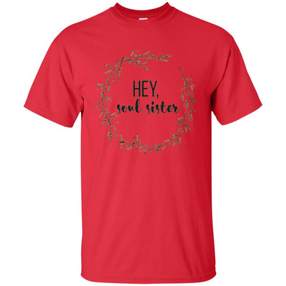 Hey, Soul Sister T-shirt Red