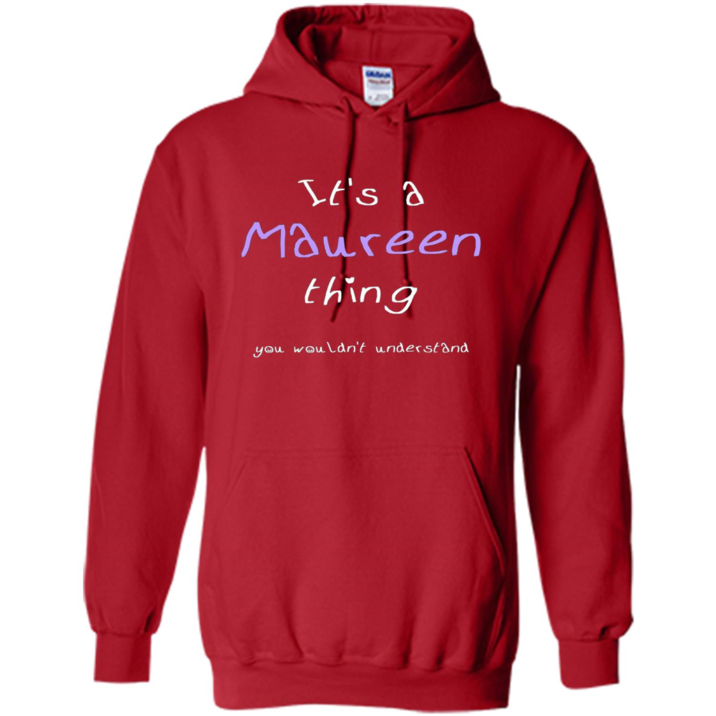 Funny Personalized First Name T-Shirt It's A Maureen Thing Red