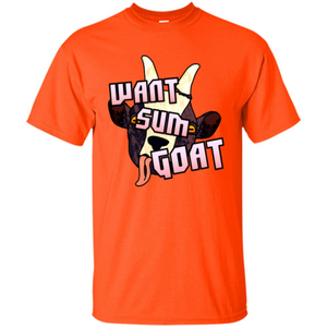 Goat Lover T-shirt Want Sum Goat