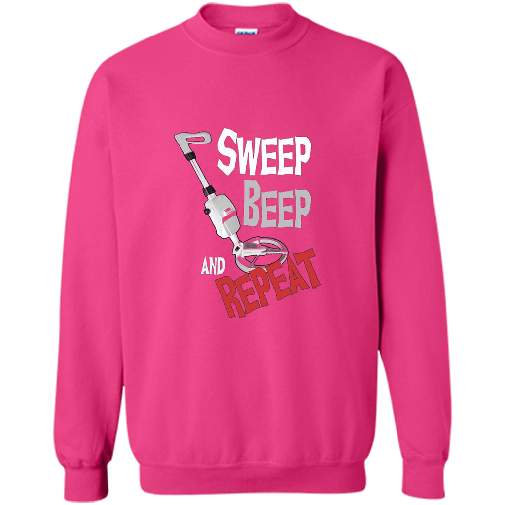 Metal Detector Gold Detecting Sweep Beep Repeat Funny T-shirt
