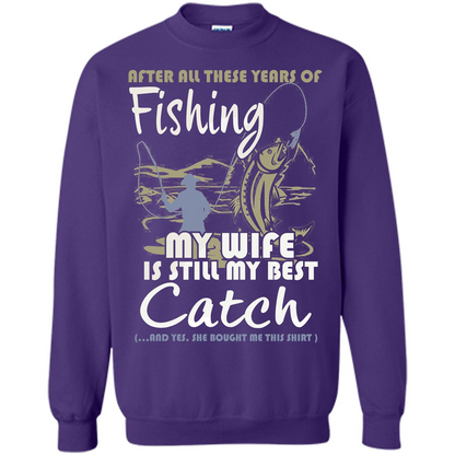 Husband T-shirt After All These Years Of Fishing T-shirt