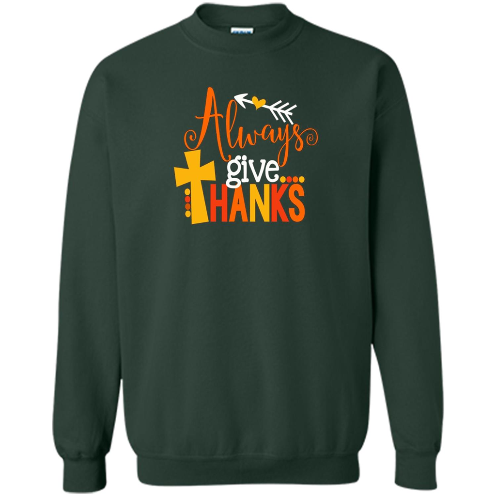 Cute Kids Thanksgiving Shirt - Always Give Thanks T-Shirt Forest Green