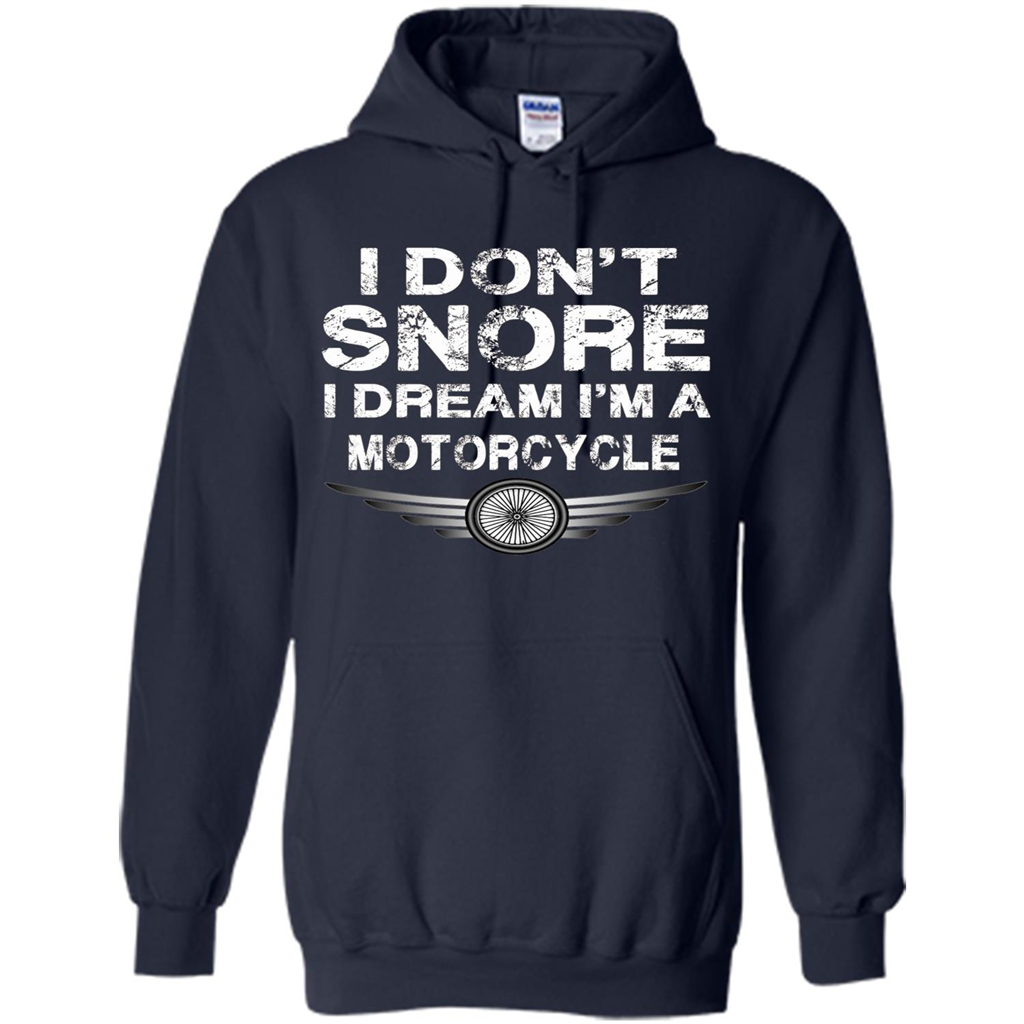 I Don't Snore I Dream I'm A Motorcycle T-shirt Navy