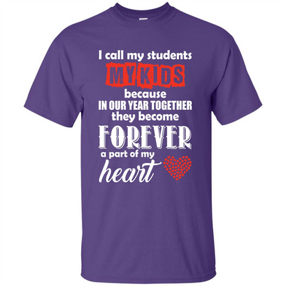 Teacher T-shirt I Call My Students My Kids T-shirt Purple