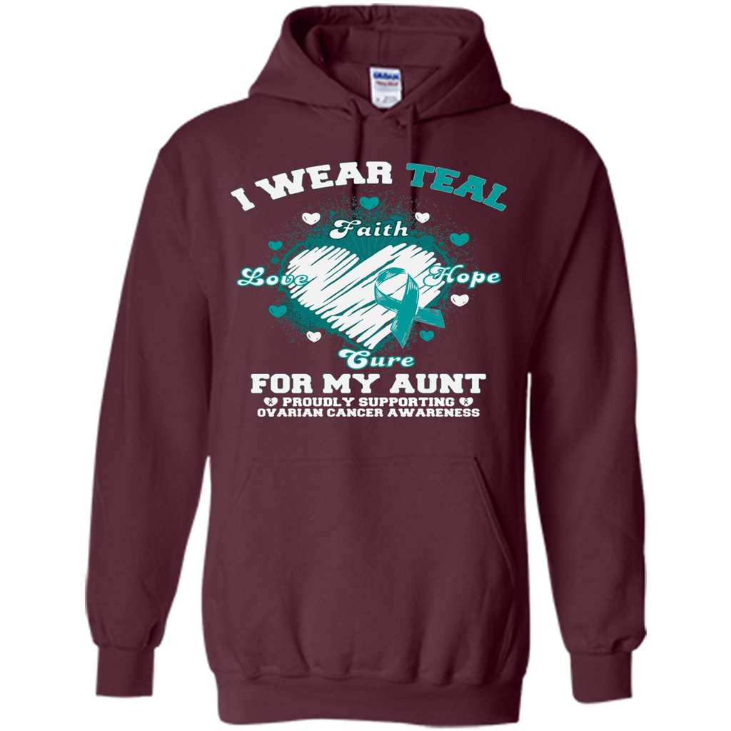 I Wear Teal For My Aunt - Ovarian Cancer Awareness T-Shirt Maroon
