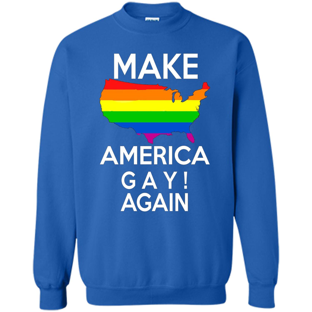 LGBT Pride T-shirt Make America Gay Again Tshirt Royal