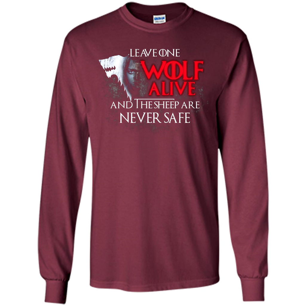 GOT T-shirt Leave One Wolf Alive And The Sheep Are Never Safe Maroon